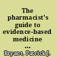 The pharmacist's guide to evidence-based medicine for clinical decision making