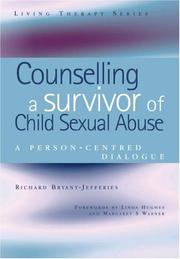 Counselling a survivor of child sexual abuse : a person-centred dialogue /