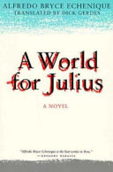 A world for Julius : a novel /