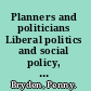 Planners and politicians Liberal politics and social policy, 1957-1968 /
