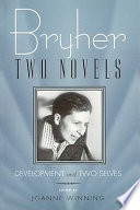 Bryher two novels, Development and Two selves /