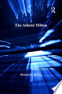 The atheist Milton /