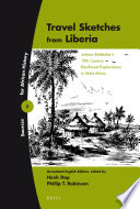 Travel sketches from Liberia Johann Büttikofer's 19th century rainforest explorations in West Africa : annotated English edition /