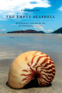 The empty seashell : witchcraft and doubt on an Indonesian island /