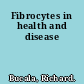 Fibrocytes in health and disease