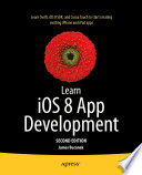 Learn iOS 8 app development /