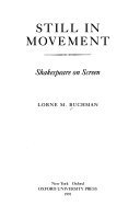 Still in movement : Shakespeare on screen /