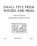 Small pets from woods and fields /