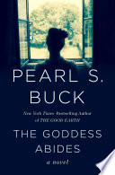 The goddess abides : a novel /