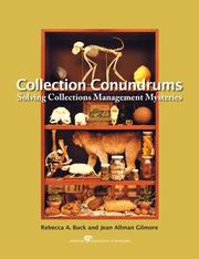 Collection conundrums : solving collections management mysteries /