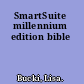 SmartSuite millennium edition bible