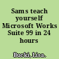 Sams teach yourself Microsoft Works Suite 99 in 24 hours /