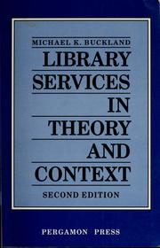 Library services in theory and context /