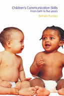 Children's communication skills from birth to five years /