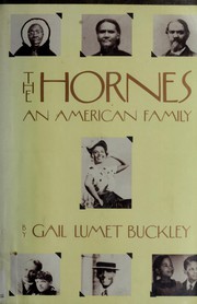 The Hornes : an American family /