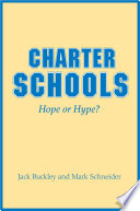 Charter schools hope or hype? /