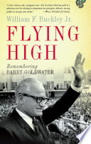 Flying high remembering Barry Goldwater /