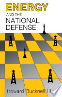 Energy and the national defense /