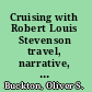 Cruising with Robert Louis Stevenson travel, narrative, and the colonial body /