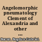 Angelomorphic pneumatology Clement of Alexandria and other early Christian witnesses /