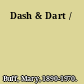 Dash & Dart /