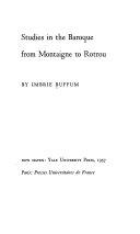 Studies in the baroque from Montaigne to Rotrou.