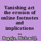 Vanishing act the erosion of online footnotes and implications for scholarship in the digital age /