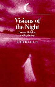 Visions of the night : dreams, religion, and psychology /