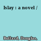 Islay : a novel /