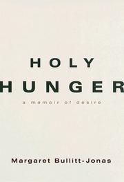 Holy hunger : a memoir of desire /