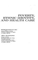 Poverty, ethnic identity, and health care /