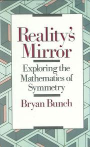 Reality's mirror : exploring the mathematics of symmetry /