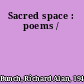 Sacred space : poems /