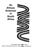 An African American in South Africa : the travel notes of Ralph J. Bunche, 28 September 1937-1 January 1938 /