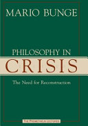 Philosophy in crisis : the need for reconstruction /