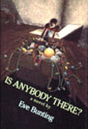 Is anybody there? : a novel /