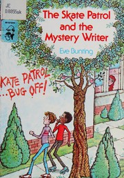 The skate patrol and the mystery writer /