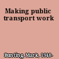Making public transport work
