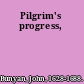 Pilgrim's progress,