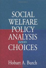 Social welfare policy analysis and choices /