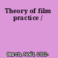 Theory of film practice /