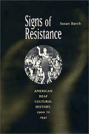 Signs of resistance : American deaf cultural history, 1900 to World War II /