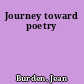 Journey toward poetry