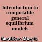 Introduction to computable general equilibrium models