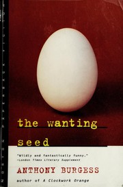 The wanting seed /