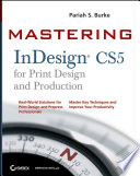 Mastering InDesign CS5 for print design and production