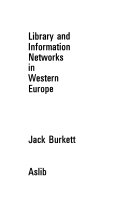 Library and information networks in Western Europe /