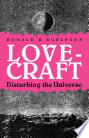 Lovecraft : disturbing the universe /