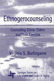 Ethnogerocounseling : counseling ethnic elders and their families /