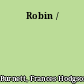 Robin /